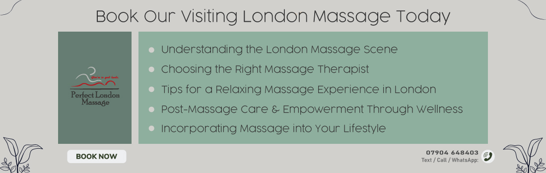 visiting london massage
